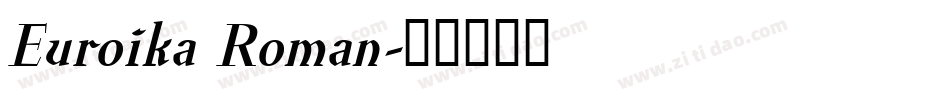 Euroika Roman字体转换